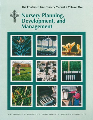 Container Tree Nursery Manual, Volume 1